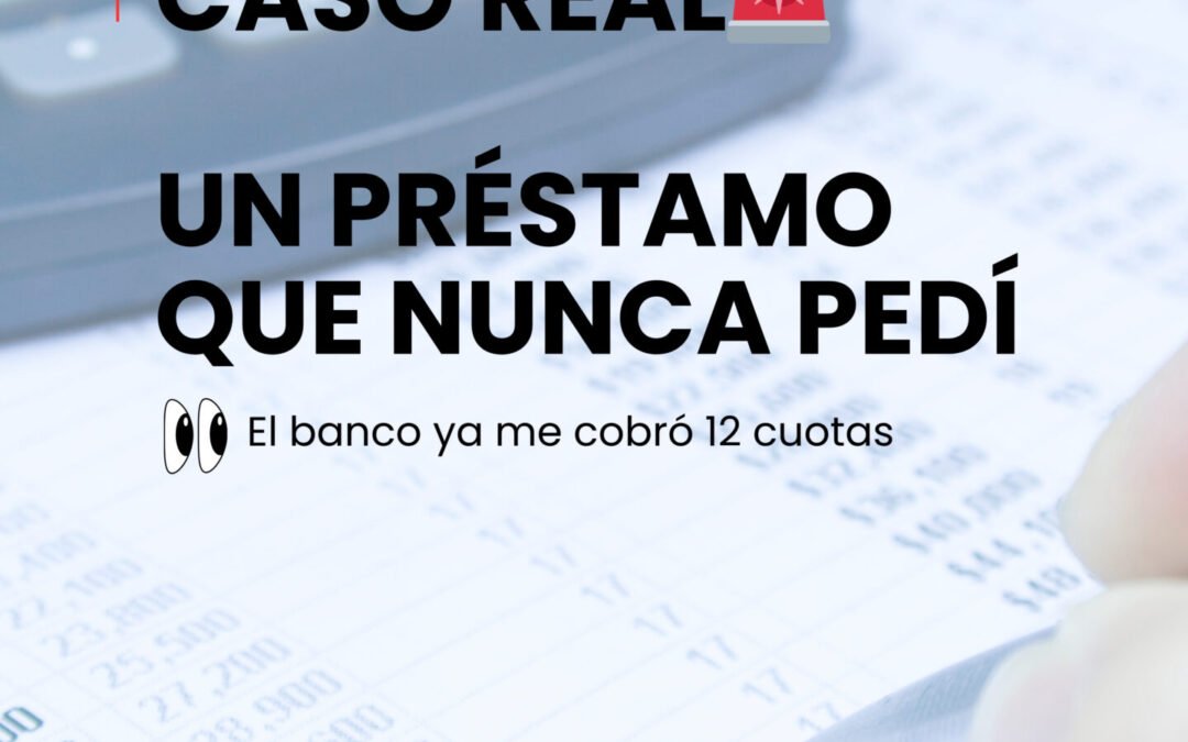 El préstamo que nunca pedí